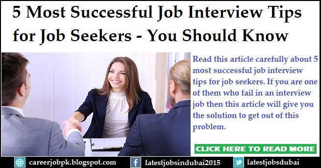 5 Most Successful Job Interview Tips for Job Seekers