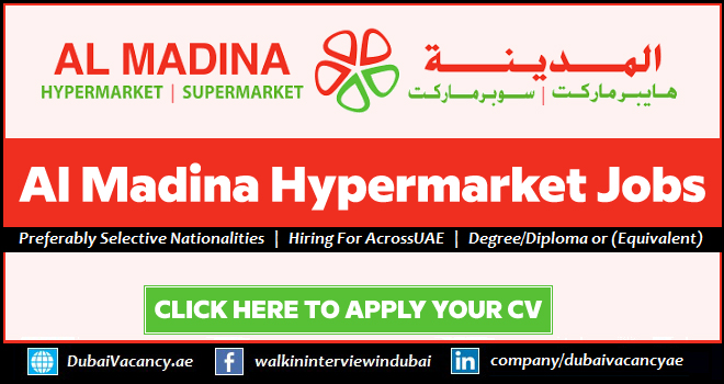 Al Madina Group Careers 2025 Walk in Interview in Sharjah 1 Al Madina Hypermarket Careers 1
