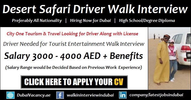 Desert Safari Dubai Careers and Jobs for Driver Walk in Interview