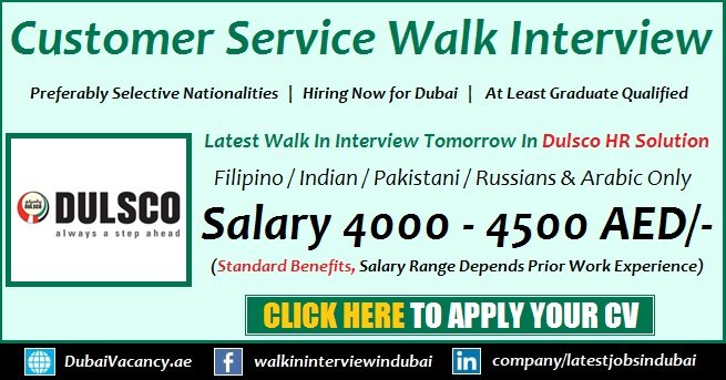 Dulsco Careers Dubai Walk in Interview Tomorrow for Customer Service 1