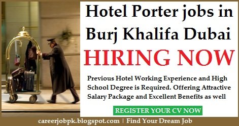 Hotel Porter jobs in Burj Khalifa Dubai