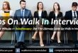 How To Prepare For A Walk in Interview