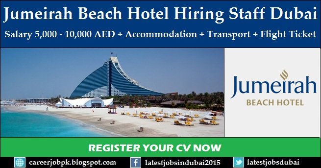 Jumeirah beach hotel job vacancies in dubai