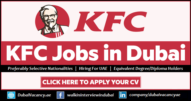 KFC Careers Dubai & UAE 2025 - Latest KFC Job Vacancies 1 KFC Careers Dubai
