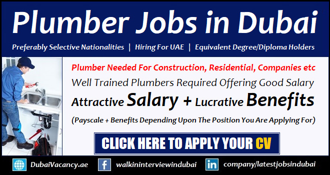 Plumber Jobs in Dubai & Ajman 2025 Walk in Interview 1 Plumber Jobs in Dubai