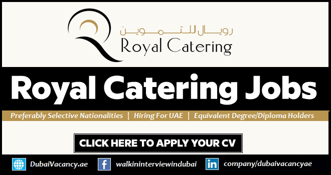 Royal Catering Careers 2025 Walk in Interview in Abu Dhabi 1 Royal Catering Careers Abu Dhabi