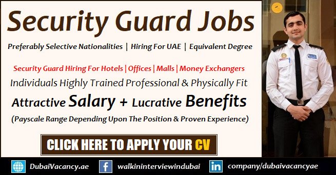 Security Guard Jobs In Dubai Uae All Nationalities July 2021