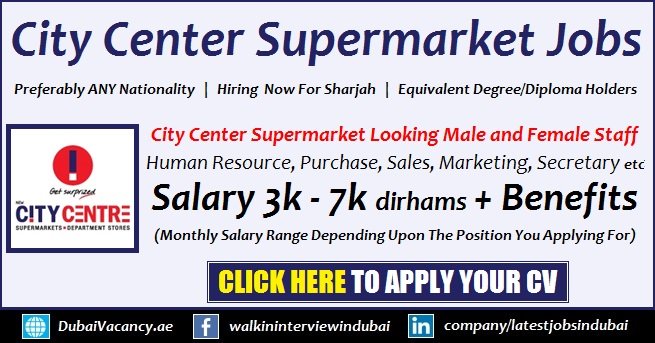 Sharjah City Center Job Vacancy in City Center Supermarket Latest