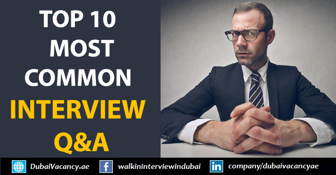 Top 10 Most Common Interview Questions & Answers