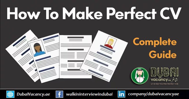 Useful Tips on How To Make Perfect CV Complete Guidelines