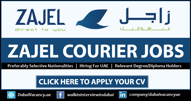 ZAJEL Careers Dubai 2025 - ZAJEL Courier Services Jobs 1 ZAJEL Careers